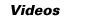 Videos